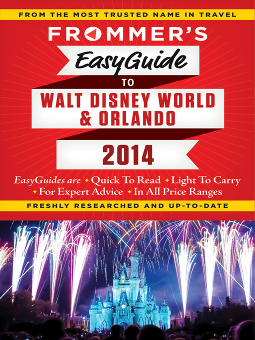 Title details for Frommer's EasyGuide to Walt Disney World and Orlando 2014 by Jason Cochran - Available